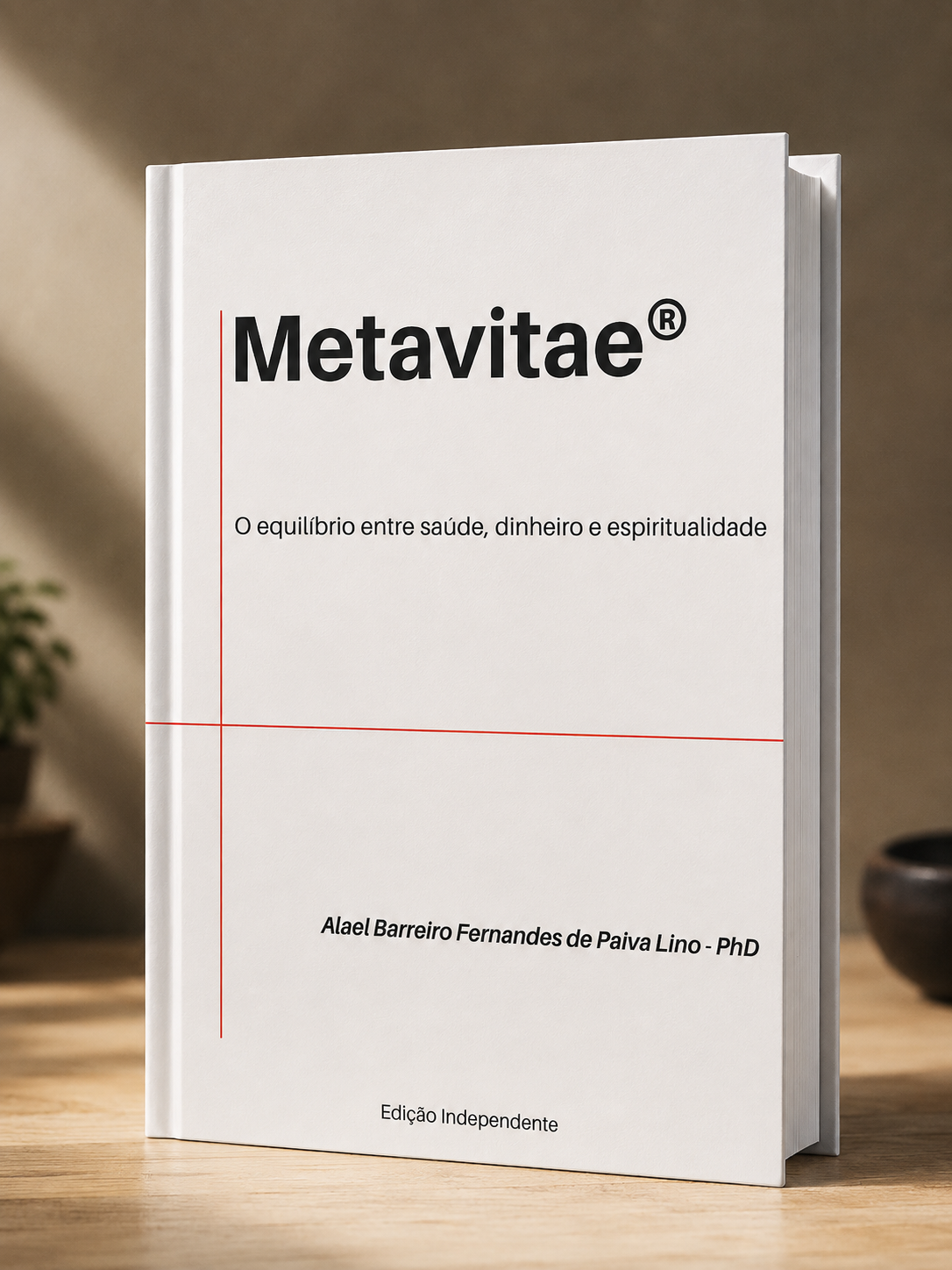 Capa do livro Metavitae® — O equilíbrio entre saúde, dinheiro e espiritualidade